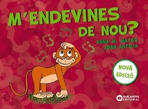 M'ENDEVINES DE NOU? | 9788448949815 | ANTOJA, JOAN; MATAS, ANNA M. | Llibreria Drac - Llibreria d'Olot | Comprar llibres en català i castellà online