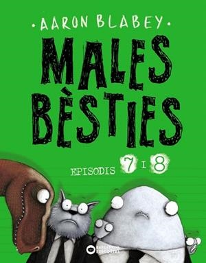 MALES BÈSTIES. EPISODIS 7 I 8 | 9788448949501 | BLABEY, AARON | Llibreria Drac - Librería de Olot | Comprar libros en catalán y castellano online