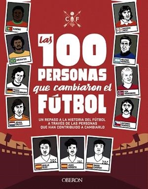 100 PERSONAS QUE CAMBIARON EL FÚTBOL, LAS | 9788441542334 | GONZÁLEZ, GUILLERMO; GARCÍA, JUAN; CAMPOY, DIEGO | Llibreria Drac - Llibreria d'Olot | Comprar llibres en català i castellà online