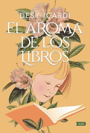 AROMA DE LOS LIBROS, EL (ADN) | 9788491818090 | ICARDI, DESY | Llibreria Drac - Librería de Olot | Comprar libros en catalán y castellano online