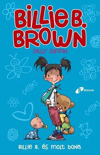 BILLIE B. ÉS MOLT BONA (BILLIE B. BROWN 5) | 9788499063782 | RIPPIN, SALLY | Llibreria Drac - Librería de Olot | Comprar libros en catalán y castellano online