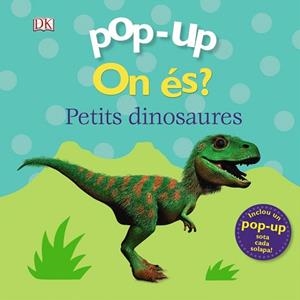 DINOSAURES, ELS. POP-UP. ON ÉS? | 9788499063270 | LLOYD, CLARE | Llibreria Drac - Llibreria d'Olot | Comprar llibres en català i castellà online
