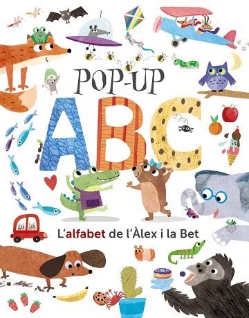 POP-UP ABC. L'ALFABET DE L'ÀLEX I LA BET | 9788499063072 | HEGARTY, PATRICIA | Llibreria Drac - Librería de Olot | Comprar libros en catalán y castellano online
