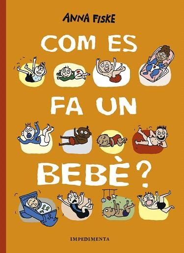 COM ES FA UN BEBE | 9788417553517 | FISKE, ANNA | Llibreria Drac - Librería de Olot | Comprar libros en catalán y castellano online