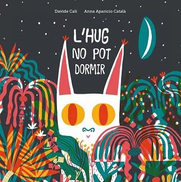 HUG NO POT DORMIR, L' | 9788418133084 | CALI, DAVIDE | Llibreria Drac - Llibreria d'Olot | Comprar llibres en català i castellà online