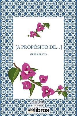A PROPÓSITO DE... | 9788417737900 | BRAVO, GRELA | Llibreria Drac - Librería de Olot | Comprar libros en catalán y castellano online