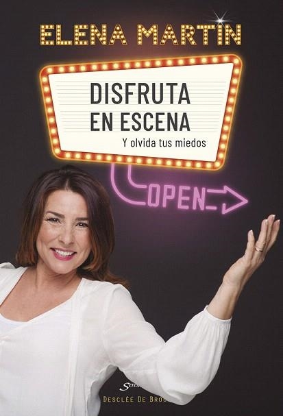 DISFRUTA EN ESCENA Y OLVIDA TUS MIEDOS | 9788433030979 | MARTÍN, ELENA | Llibreria Drac - Librería de Olot | Comprar libros en catalán y castellano online