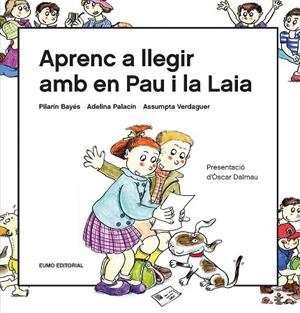 APRENC A LLEGIR AMB EN PAU I LA LAIA | 9788497666916 | DD.AA. | Llibreria Drac - Librería de Olot | Comprar libros en catalán y castellano online