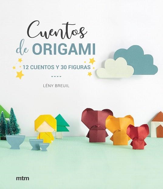 CUENTOS DE ORIGAMI | 9788417165369 | BREUIL, LÉNY | Llibreria Drac - Librería de Olot | Comprar libros en catalán y castellano online