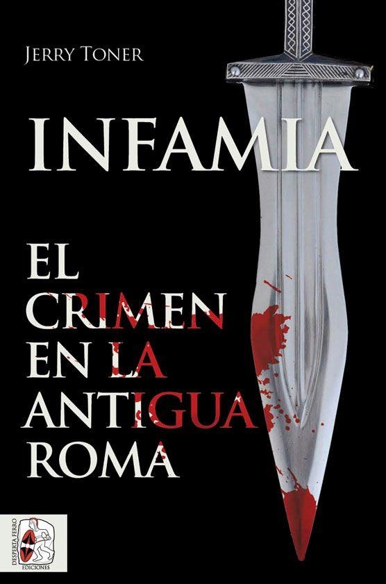 INFAMIA | 9788412079883 | TONER, JERRY | Llibreria Drac - Librería de Olot | Comprar libros en catalán y castellano online