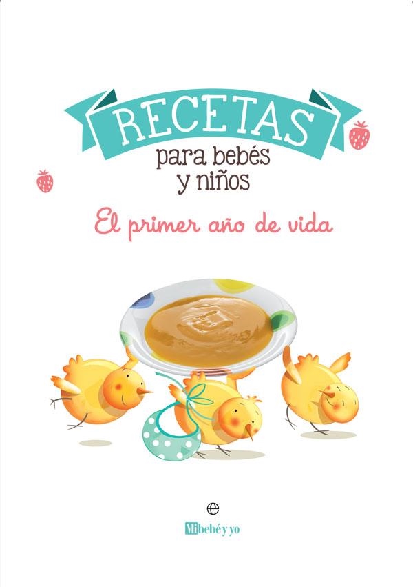 RECETAS PARA BEBÉS Y NIÑOS | 9788491647560 | AA.DD. | Llibreria Drac - Librería de Olot | Comprar libros en catalán y castellano online