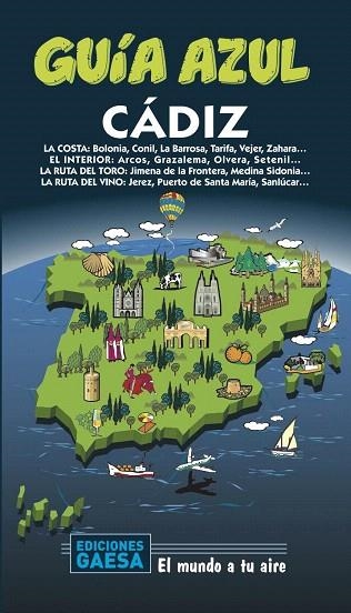 CÁDIZ 2020 (GUIA AZUL) | 9788417823757 | DE LA ORDEN, FERNANDO; MAZARRASA, LUIS; CABRERA, DANIEL | Llibreria Drac - Librería de Olot | Comprar libros en catalán y castellano online