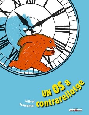 UN OS A CONTRARRELLOTGE | 9788417708726 | FROMENTAL, JEAN-LUC; JOLIVET, JOËLLE | Llibreria Drac - Librería de Olot | Comprar libros en catalán y castellano online