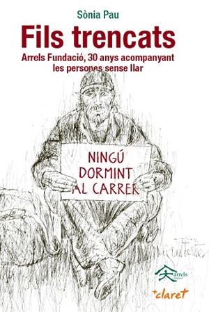 FILS TRENCATS | 9788491362449 | PAU CORTADA, SÒNIA; FUNDACIÓ ARRELS | Llibreria Drac - Llibreria d'Olot | Comprar llibres en català i castellà online