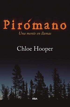 PIROMANO | 9788490067659 | HOOPER, CHLOE | Llibreria Drac - Librería de Olot | Comprar libros en catalán y castellano online