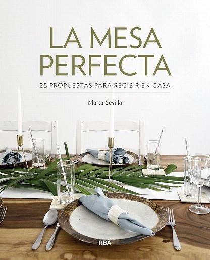 MESA PERFECTA, LA | 9788491872597 | SEVILLA, MARTA | Llibreria Drac - Librería de Olot | Comprar libros en catalán y castellano online