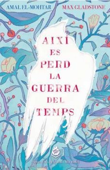 AIXÍ ES PERD LA GUERRA DEL TEMPS | 9788412057676 | AA.VV. | Llibreria Drac - Librería de Olot | Comprar libros en catalán y castellano online