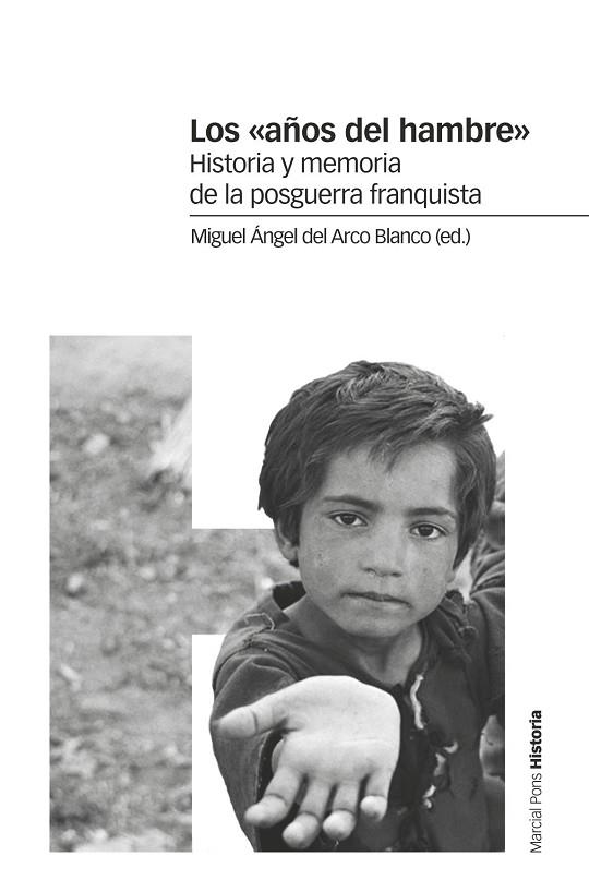 AÑOS DEL HAMBRE, LOS | 9788417945053 | DEL ARCO BLANCO, MIGUEL ÁNGEL | Llibreria Drac - Librería de Olot | Comprar libros en catalán y castellano online