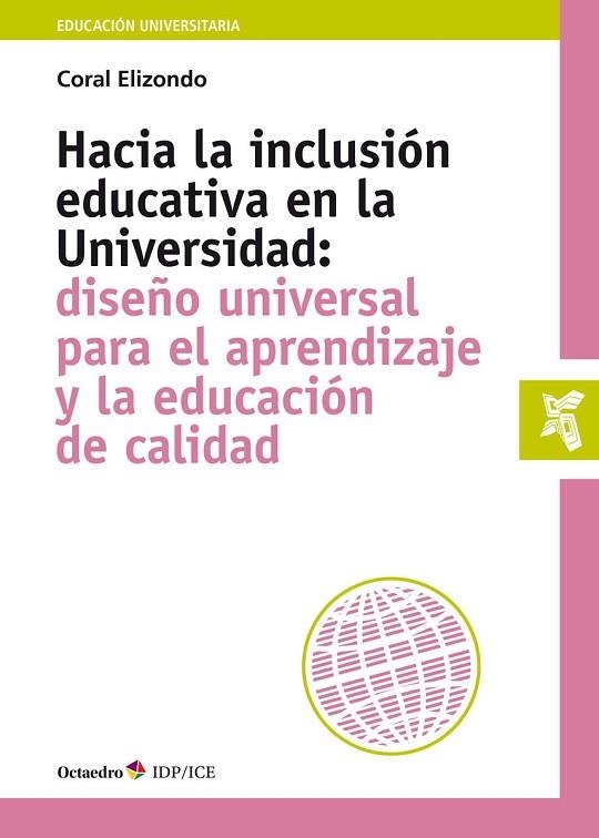 HACIA LA INCLUSIÓN EDUCATIVA EN LA UNIVERSIDAD | 9788418083327 | ELIZONDO, CORAL | Llibreria Drac - Llibreria d'Olot | Comprar llibres en català i castellà online