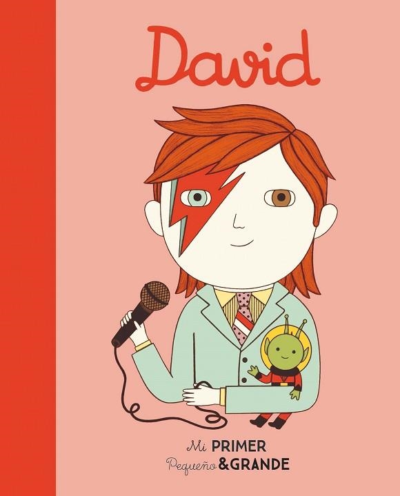MI PRIMER PEQUEÑO Y GRANDE DAVID BOWIE | 9788490656556 | SÁNCHEZ VEGARA, MARIA ISABEL | Llibreria Drac - Librería de Olot | Comprar libros en catalán y castellano online