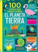 100 COSAS QUE SABER SOBRE EL PLANETA TIERRA | 9781474979597 | AA.DD. | Llibreria Drac - Librería de Olot | Comprar libros en catalán y castellano online