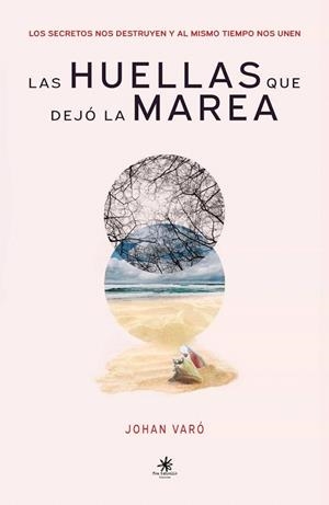 HUELLAS QUE DEJO LA MAREA, LAS | 9788417008451 | VARO, JOHAN | Llibreria Drac - Librería de Olot | Comprar libros en catalán y castellano online