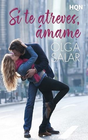 SI TE ATREVES, AMAME | 9788413289229 | SALAR, OLGA | Llibreria Drac - Librería de Olot | Comprar libros en catalán y castellano online