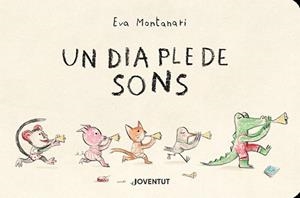 DIA PLE DE SONS, UN | 9788426146328 | MONTANARI, EVA | Llibreria Drac - Librería de Olot | Comprar libros en catalán y castellano online