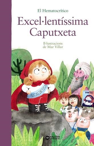 EXCEL·LENTISSIMA CAPUTXETA | 9788448951931 | HEMATOCRITICO, EL | Llibreria Drac - Librería de Olot | Comprar libros en catalán y castellano online
