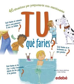 TU QUÈ FARIES | 9788468346458 | MOORE, JENNIFER | Llibreria Drac - Llibreria d'Olot | Comprar llibres en català i castellà online