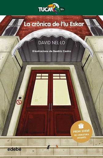CRÒNICA DE L'IU ESKAR, LA (TUCA VERD) | 9788468348827 | NEL·LO, DAVID | Llibreria Drac - Librería de Olot | Comprar libros en catalán y castellano online
