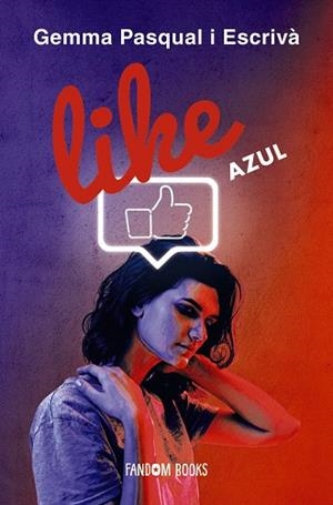 LIKE. AZUL | 9788418027178 | PASQUAL, GEMMA | Llibreria Drac - Llibreria d'Olot | Comprar llibres en català i castellà online