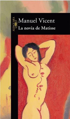 NOVIA DE MATISSE | 9788420442129 | VICENT, MANUEL | Llibreria Drac - Llibreria d'Olot | Comprar llibres en català i castellà online
