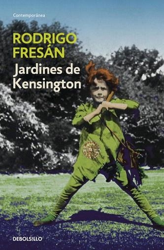 JARDINES DE KENSINGTON | 9788499896724 | FRESÁN, RODRIGO | Llibreria Drac - Librería de Olot | Comprar libros en catalán y castellano online
