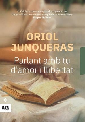 PARLANT AMB TU D'AMOR I LLIBERTAT | 9788417804312 | JUNQUERAS, ORIOL | Llibreria Drac - Librería de Olot | Comprar libros en catalán y castellano online