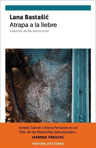 ATRAPA A LA LIEBRE | 9788417978563 | BASTASIC, LANA | Llibreria Drac - Librería de Olot | Comprar libros en catalán y castellano online