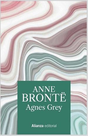 AGNES GREY | 9788491819172 | BRONTË, ANNE | Llibreria Drac - Llibreria d'Olot | Comprar llibres en català i castellà online