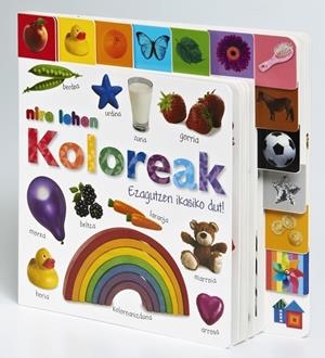 NIRE LEHEN KOLOREAK. EZAGUTZEN IKASIKO DUT! | 9788421685983 | Llibreria Drac - Librería de Olot | Comprar libros en catalán y castellano online