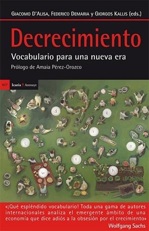 DECRECIMIENTO | 9788498886627 | D'ALISA, GIACOMO; DEMARIA, FEDERICO; KALLIS, GIORGOS | Llibreria Drac - Librería de Olot | Comprar libros en catalán y castellano online