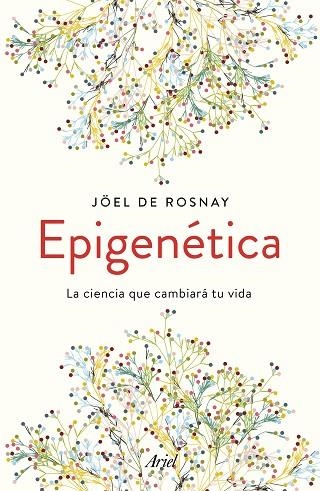 EPIGENÉTICA | 9788434430679 | ROSNAY, JOËL DE | Llibreria Drac - Librería de Olot | Comprar libros en catalán y castellano online