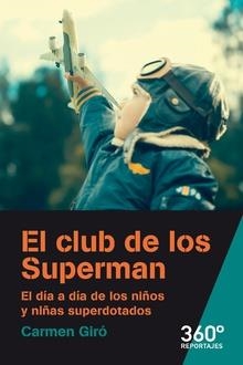 CLUB DE LOS SUPERMAN, EL | 9788491169949 | GIRÓ, CARMEN | Llibreria Drac - Llibreria d'Olot | Comprar llibres en català i castellà online