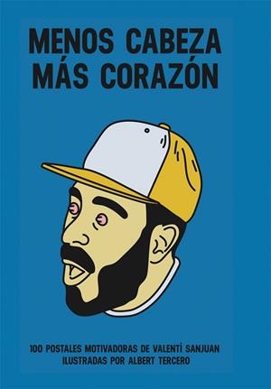 MENOS CABEZA MÁS CORAZÓN | 9788491641759 | SANJUAN, VALENTÍ | Llibreria Drac - Llibreria d'Olot | Comprar llibres en català i castellà online