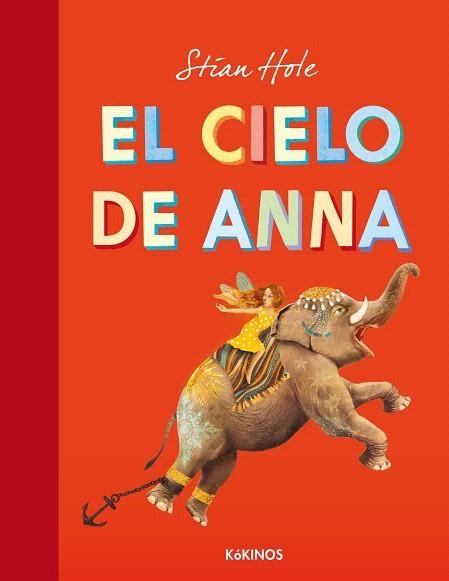 CIELO DE ANNA, EL | 9788492750993 | HOLE, STIAN | Llibreria Drac - Librería de Olot | Comprar libros en catalán y castellano online
