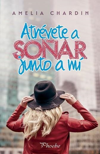 ATRÉVETE A SOÑAR JUNTO A MÍ | 9788417683771 | CHARDIN, AMELIA | Llibreria Drac - Llibreria d'Olot | Comprar llibres en català i castellà online