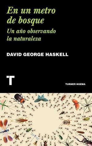 EN UN METRO DE BOSQUE | 9788417866211 | HASKELL, DAVID GEORGE | Llibreria Drac - Llibreria d'Olot | Comprar llibres en català i castellà online