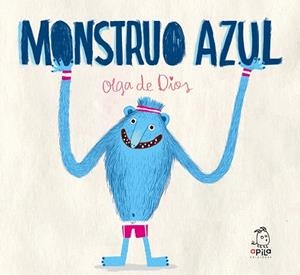 MONSTRUO AZUL | 9788417028312 | DE DIOS RUIZ, OLGA | Llibreria Drac - Librería de Olot | Comprar libros en catalán y castellano online