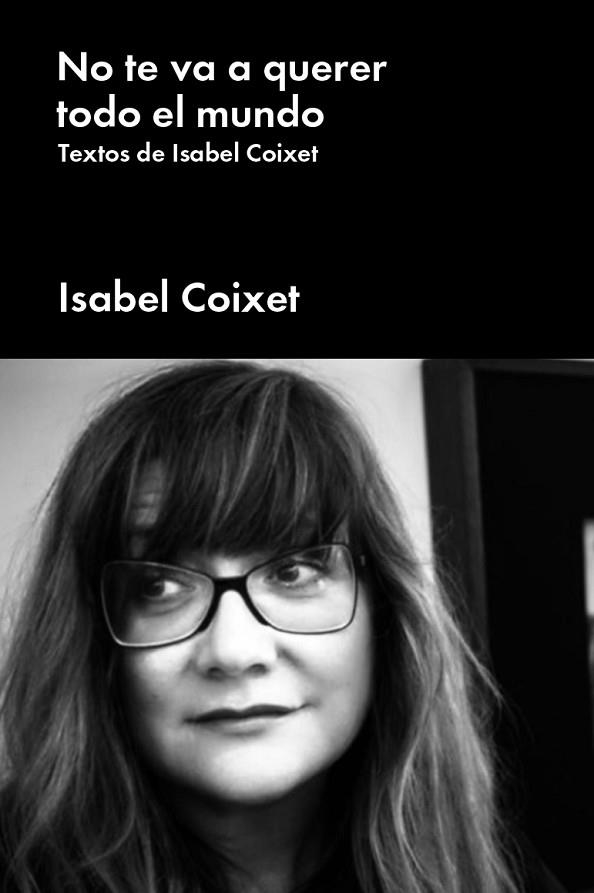 NO TE VA A QUERER TODO EL MUNDO | 9788417893552 | COIXET, ISABEL | Llibreria Drac - Llibreria d'Olot | Comprar llibres en català i castellà online