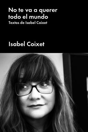NO TE VA A QUERER TODO EL MUNDO | 9788417893552 | COIXET, ISABEL | Llibreria Drac - Librería de Olot | Comprar libros en catalán y castellano online