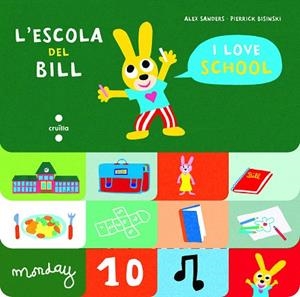 ESCOLA DEL BILL, L' | 9788466147538 | SANDERS, ALEX | Llibreria Drac - Llibreria d'Olot | Comprar llibres en català i castellà online