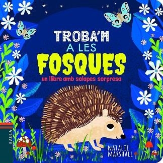 A LES FOSQUES | 9788447940790 | MARSHALL, NATALIE | Llibreria Drac - Librería de Olot | Comprar libros en catalán y castellano online